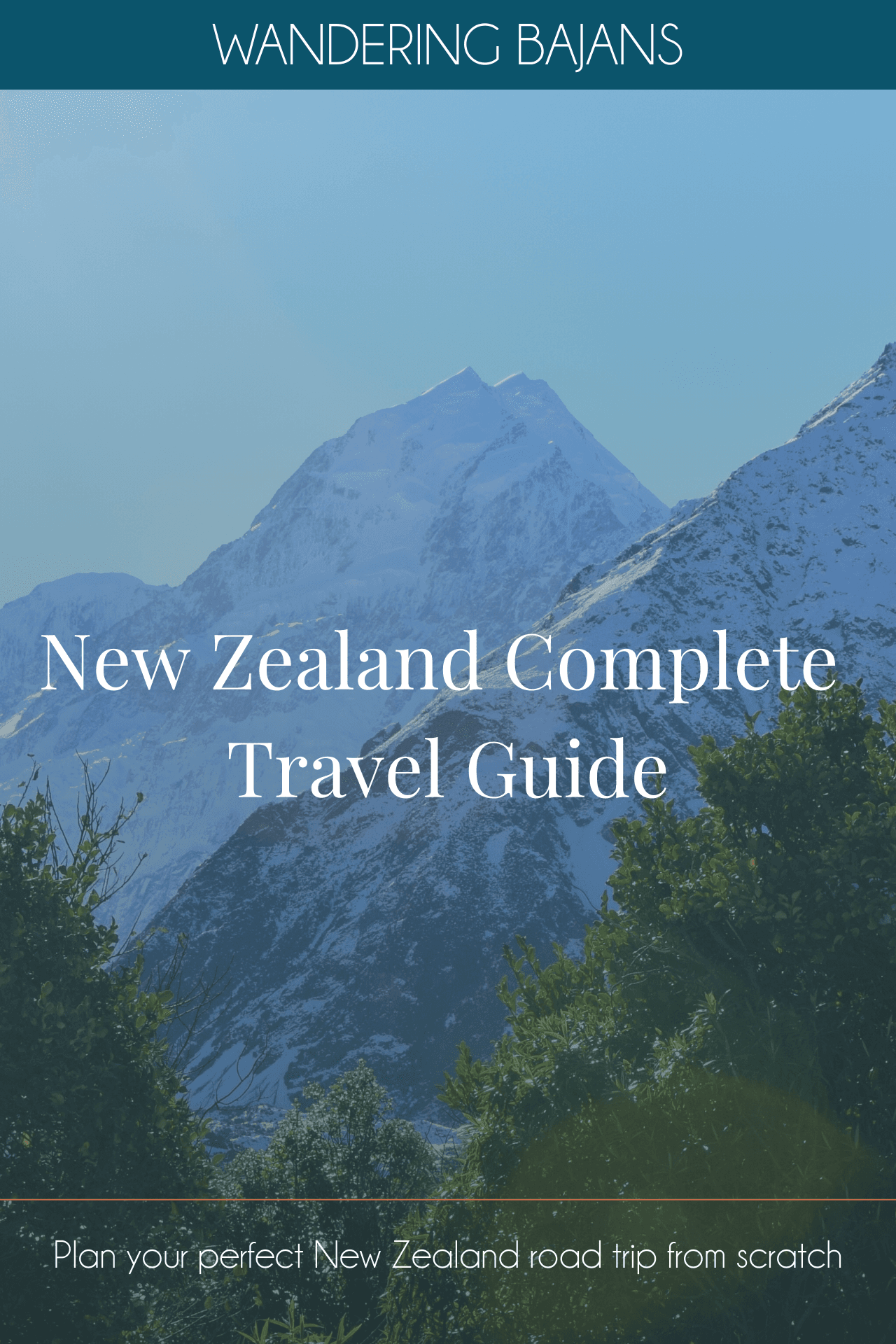 New Zealand Complete Travel Guide